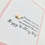 Card | Wedding | Only Card with F*ck on it