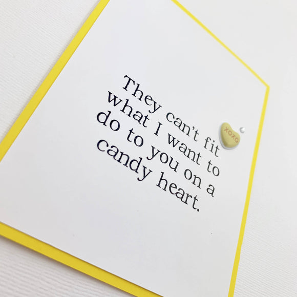 Card | Valentine | Can't Fit What I Want Candy Heart