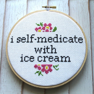 Cross Stitch Kit | I Self-Medicate with Ice Cream