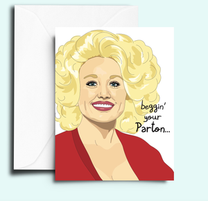 Card | Dolly Parton Beggin'