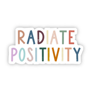 Sticker | Radiate Positivity | Multicolor Lettering