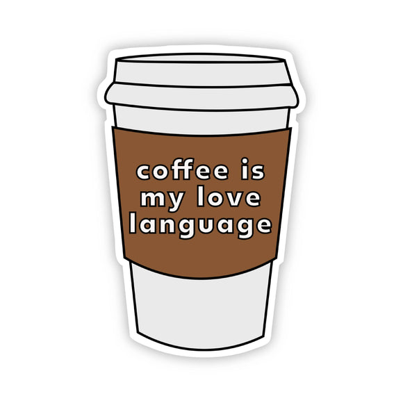 Sticker | Coffee is my Love Language