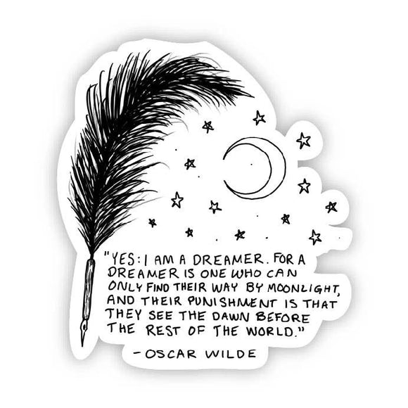 Sticker | Yes I am a Dreamer | Oscar Wilde