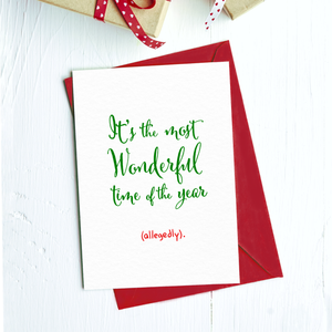 Card | Holiday | Most Wonderful Time of the Year (Allegedly)