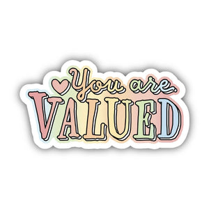 Sticker | Positivity | You Are Valued Rainbow