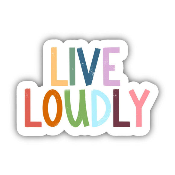 Sticker | Positivity | Live Loudly