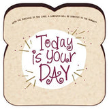 Card | Today Is Your Day