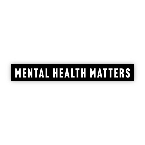 Sticker | Mental Health Matters | Black and White