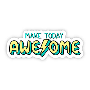 Sticker | Positivity | Make Today Awesome | Lightning Bolt