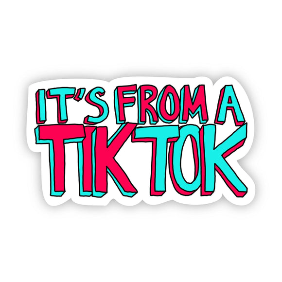Sticker | It's from a Tiktok