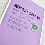 Card | Infertility Sucks @$$