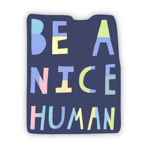 Sticker | Be a Nice Human