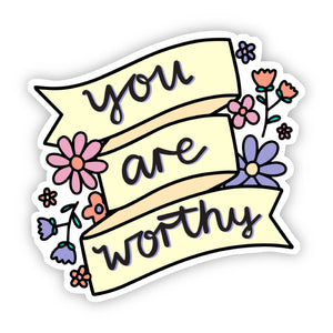 Sticker | Positivity | You Are Worthy Floral Banner