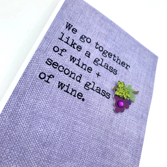 Card | Anniversary | Go Together Like a Glass of Wine and a Second Glass of Wine