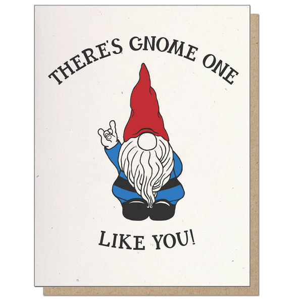 Card | Gnome One Like You