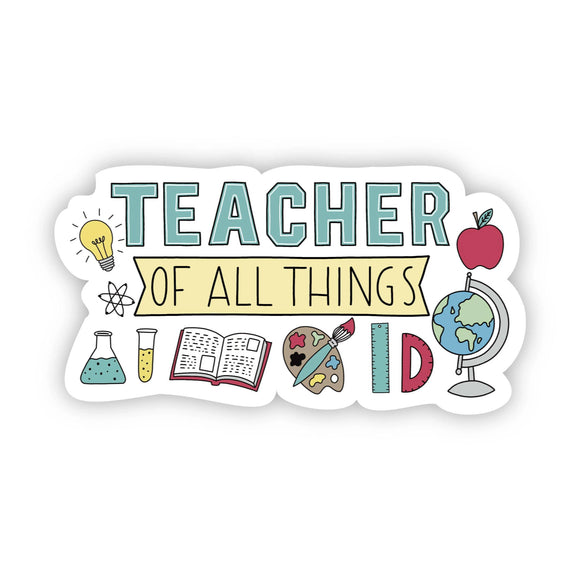 Sticker | Teacher of All things
