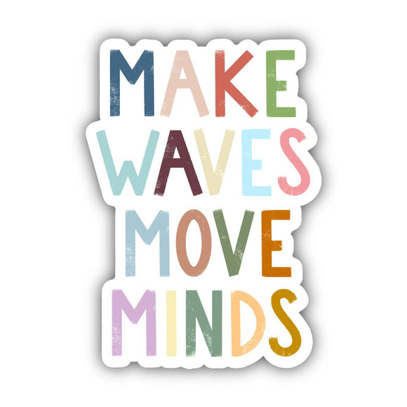 Sticker | Positivity | Make Waves Move Minds
