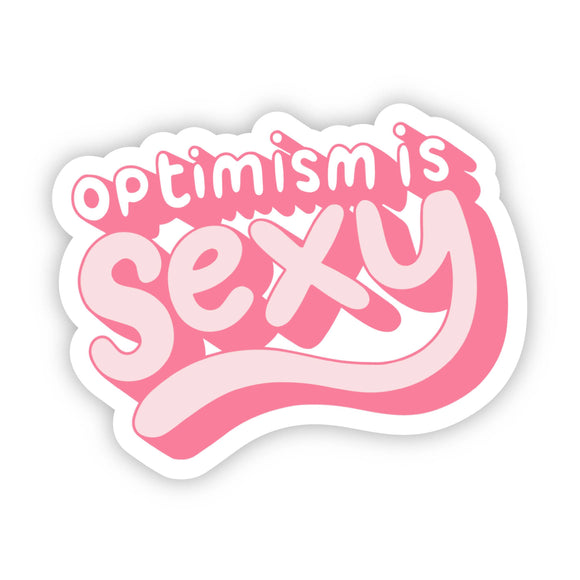 Sticker | Positivity | Optimism is Sexy | Pink