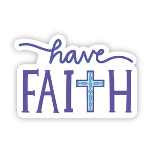 Sticker | Have Faith with Cross